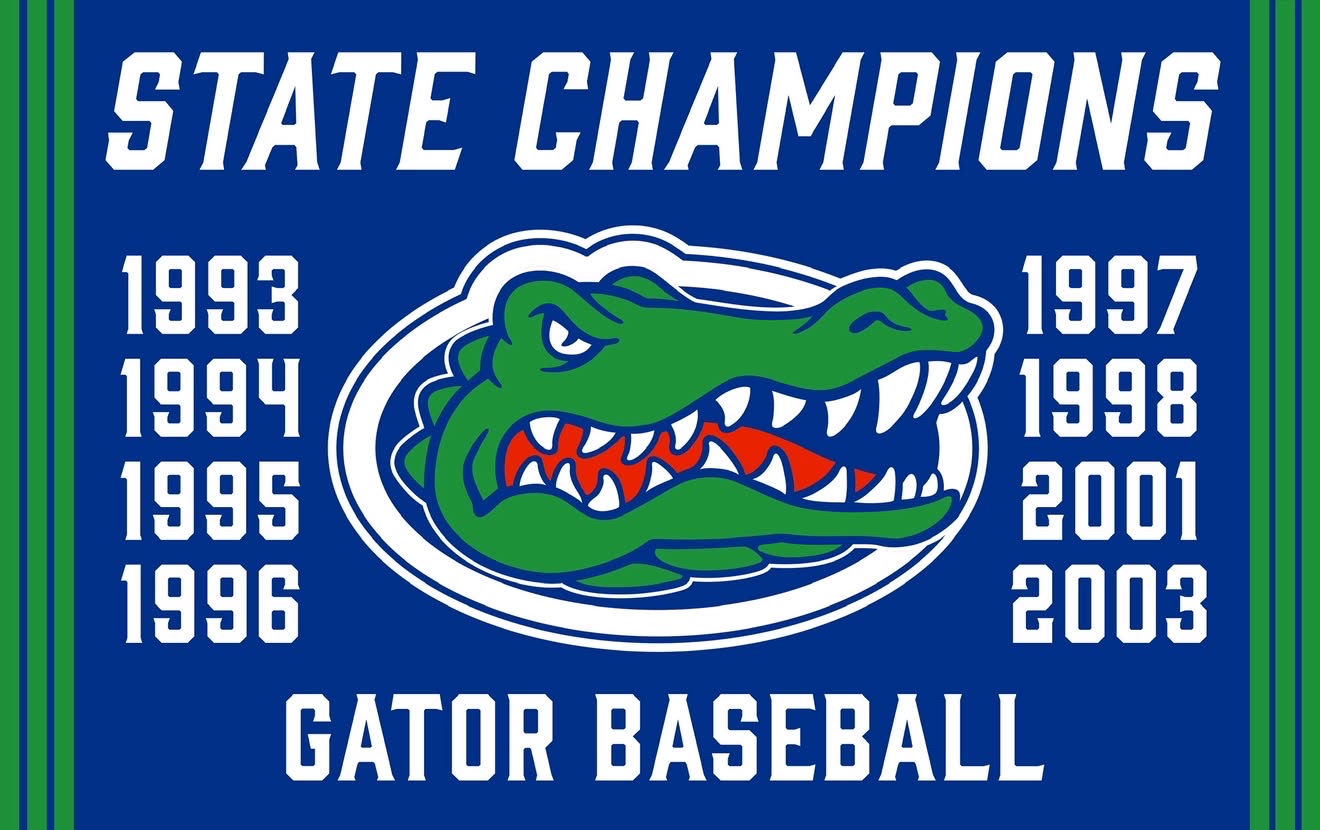 Program banner reading State Champions above Gator Baseball, with championship years 1993, 1994, 1995, 1996, 1997, 1998, 2001 and 2003 beside the gator logo